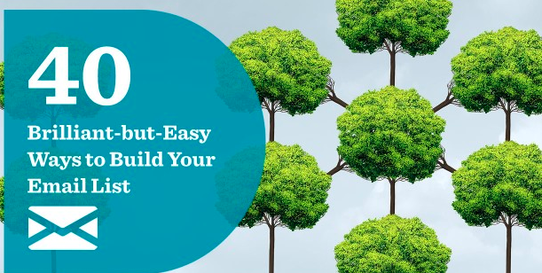 40 ways to build your email list